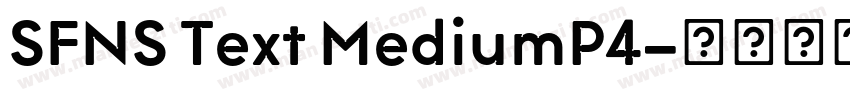 SFNS Text MediumP4字体转换